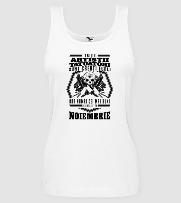 Toți artiștii tatuatori sunt creați egali noiembrie model alb pe tricou