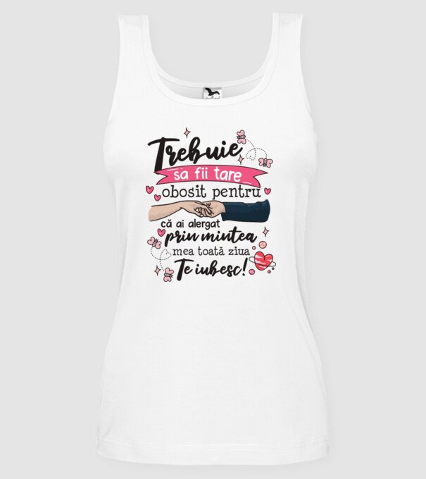Trebuie sa fii tare obosită pentru model alb pe tricou