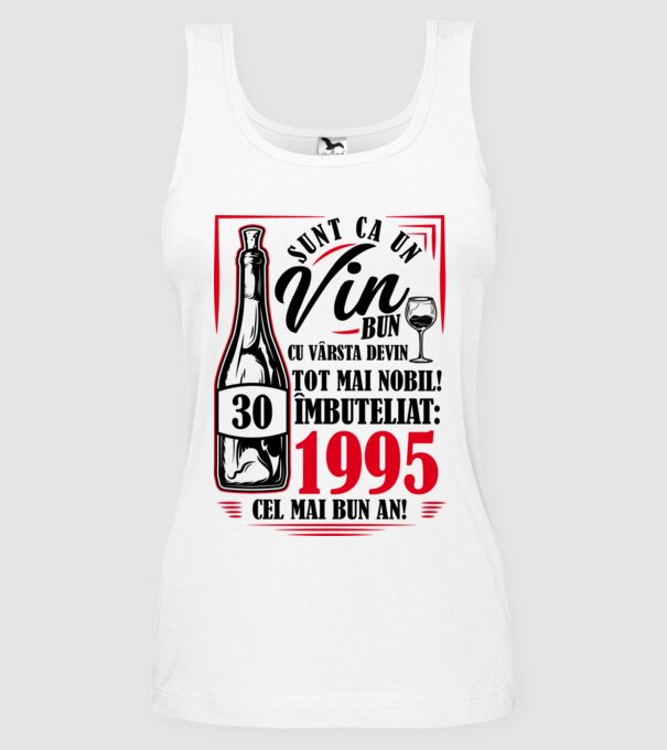 Un Vin Bun 1995 - Alb model alb pe tricou