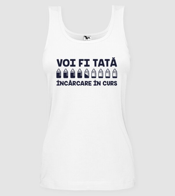 Voi fi tată - încărcare în curs model alb pe tricou