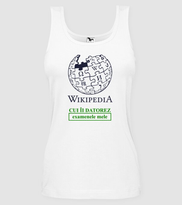 Wikipedia: cui îi datorez examenele mele model alb pe tricou