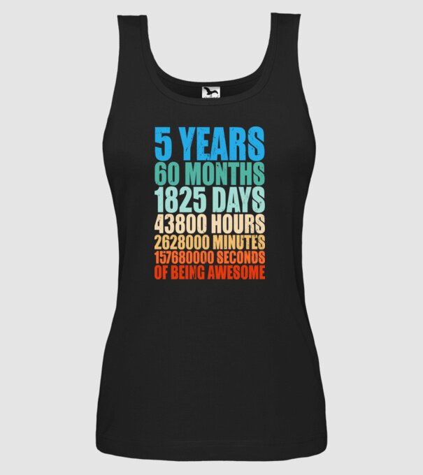 5 years of being awesome model negru pe tricou