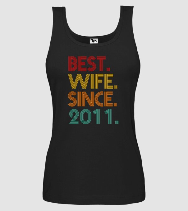 best wife since 2011 retro model negru pe tricou