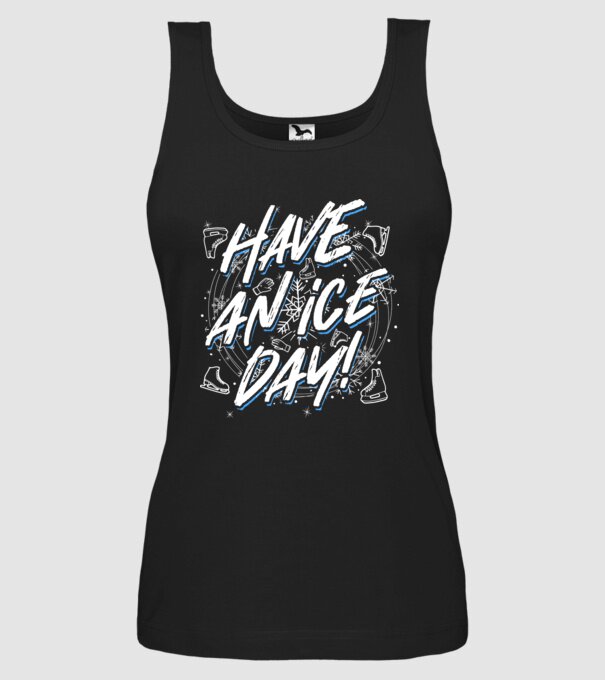 Have an ice day model negru pe tricou