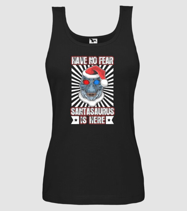 Have no fear Santasaurus is here model negru pe tricou