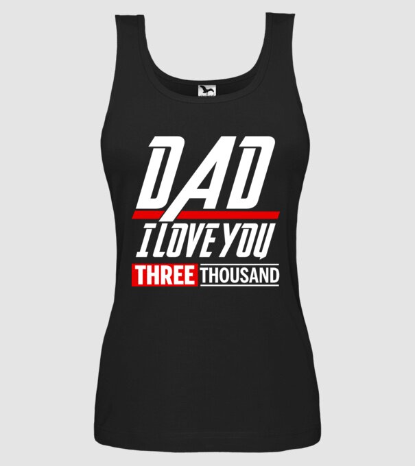 I love you three thousand model negru pe tricou