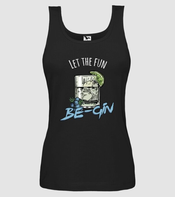 Let the fun be gin model negru pe tricou