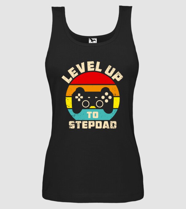 Level Up Stepdad model negru pe tricou