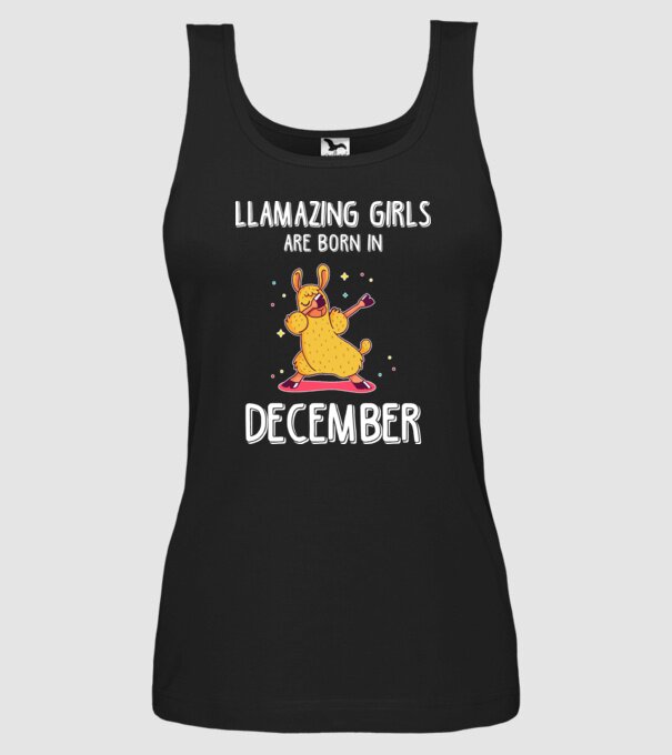 llamazing girls are born in december model negru pe tricou