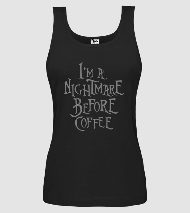 Nightmare before coffee model negru pe tricou