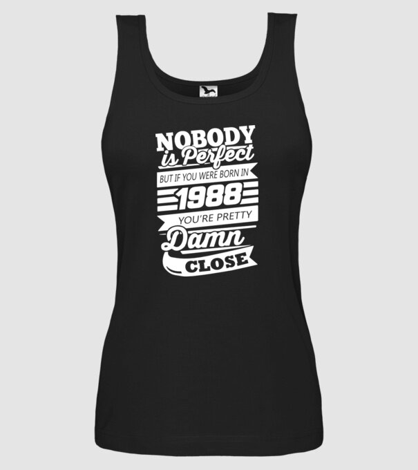 nobody is perfect 1988 model negru pe tricou