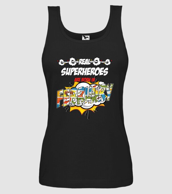 real superheroes are born in february model negru pe tricou