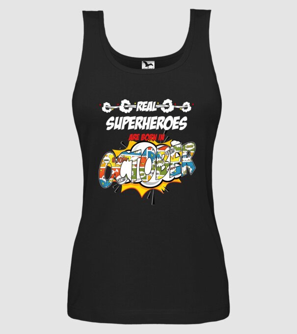 real superheroes are born in october model negru pe tricou