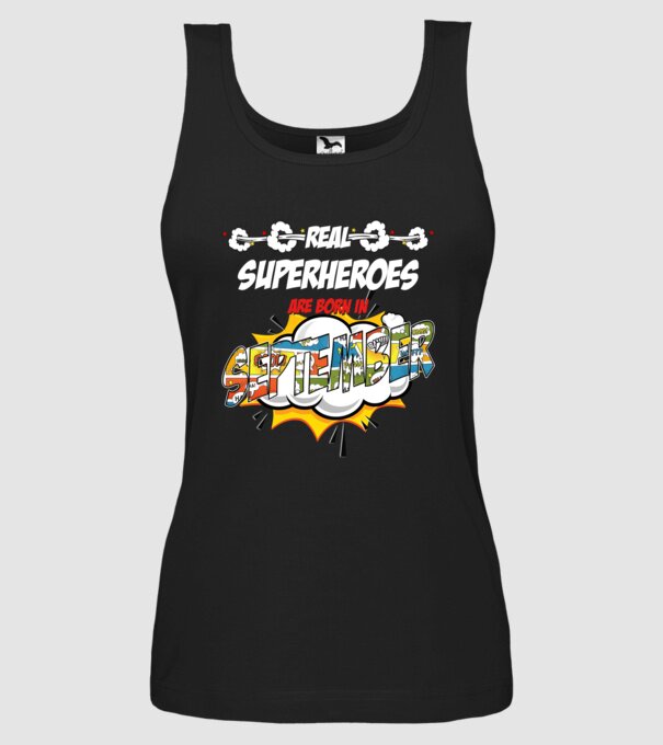 real superheroes are born in september model negru pe tricou