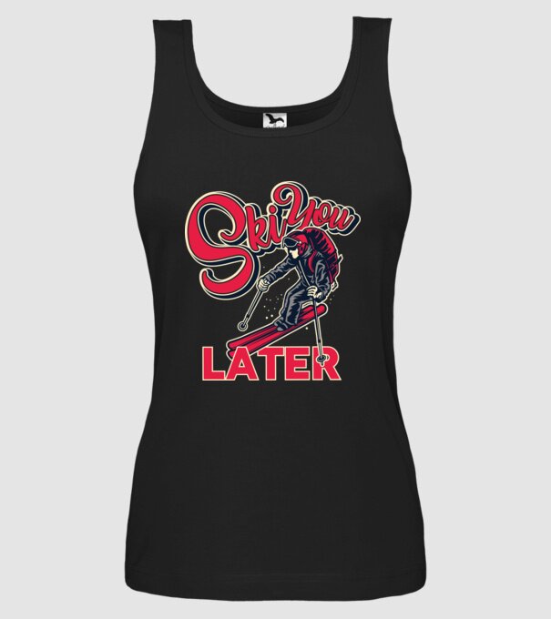 Ski you later model negru pe tricou
