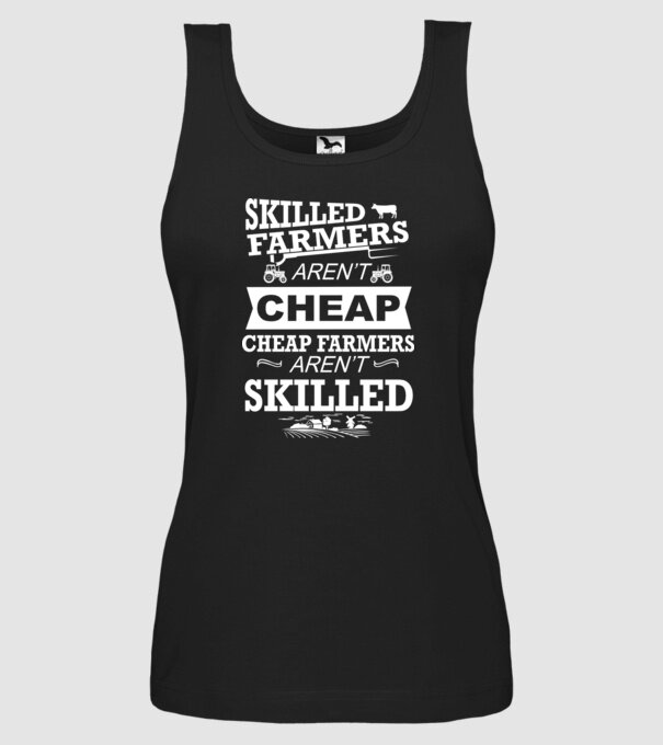 'Skilled farmers aren''t cheap Cu tractor' model negru pe tricou