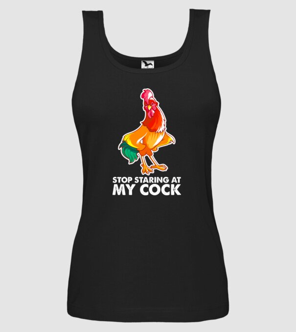 Stop staring at my cock model negru pe tricou