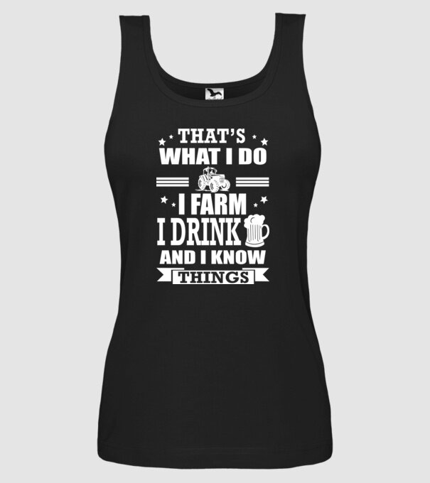 'That''s what I do, I farm, I drink' model negru pe tricou
