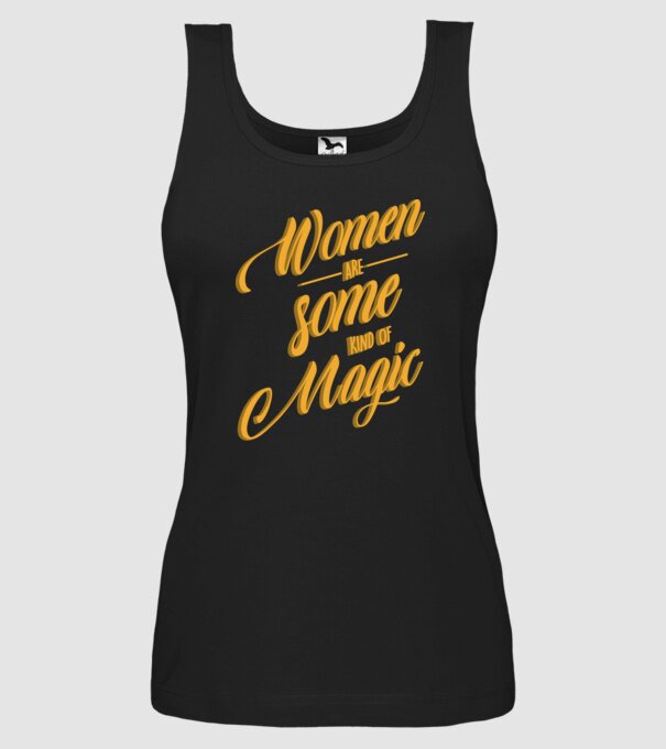 Women are magic model negru pe tricou