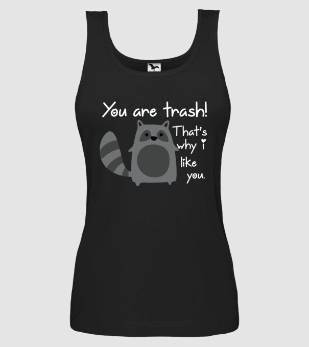 You are trash! model negru pe tricou