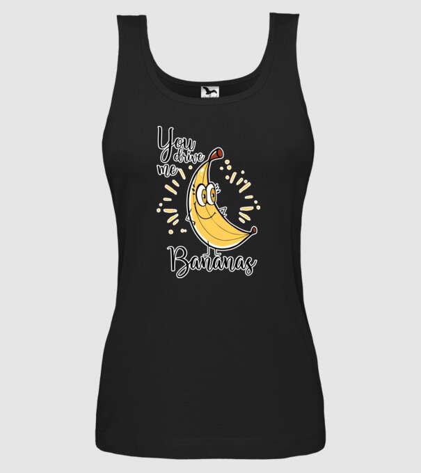 You drive me bananas you are the apple of my eye-01 model negru pe tricou
