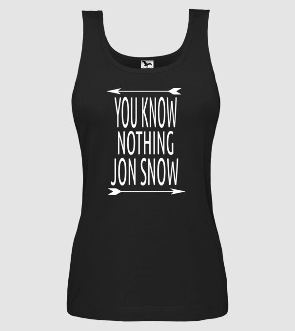 You Know Nothing Jon Snow model negru pe tricou