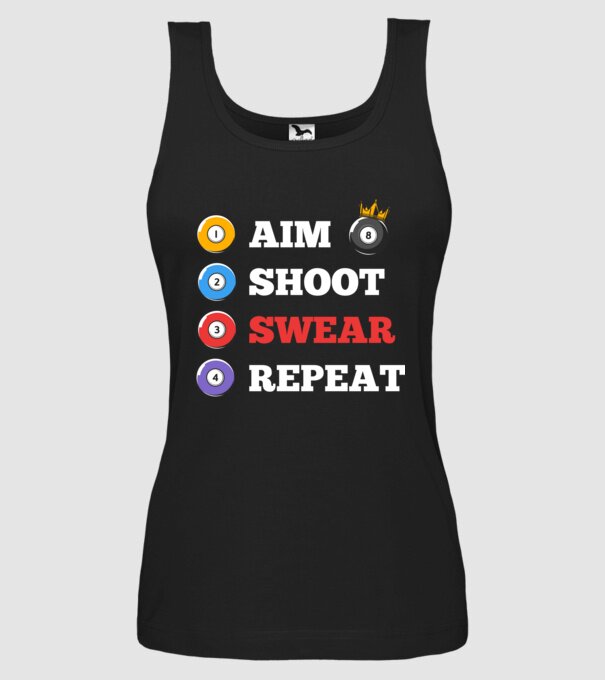 Aim swear shoot repeat - biliard v2 model negru pe tricou