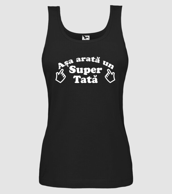Așa arată un super tată! model negru pe tricou