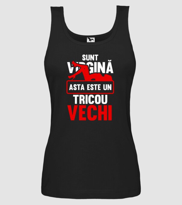 sunt virgină! - Asta este un tricou vechi model negru pe tricou