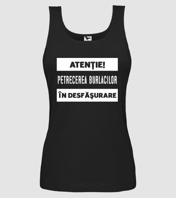 atenție! petrecerea burlacilor în desfășurare model negru pe tricou