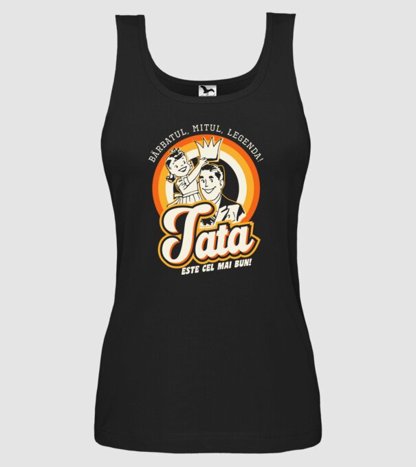 Bărbatul, mitul, legenda! Tata este cel mai bun! model negru pe tricou