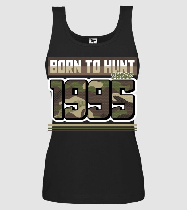 Born to hunt since 1995 model negru pe tricou
