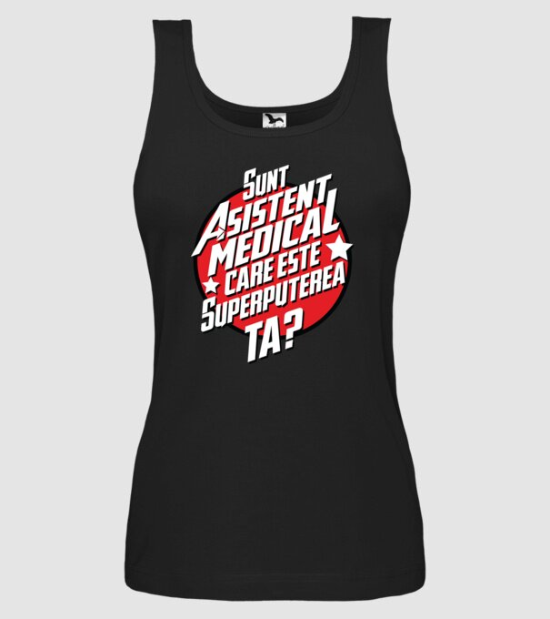 sunt asistent medical, care este superputerea ta? model negru pe tricou