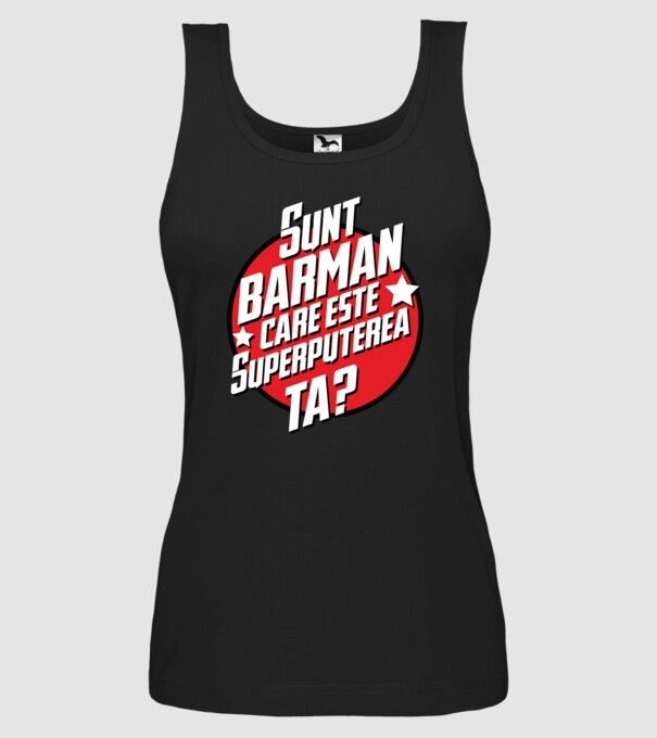 sunt barman, care este superputerea ta? model negru pe tricou