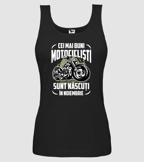 Cei mai buni motocicliști sunt născuți în Noiembrie model negru pe tricou