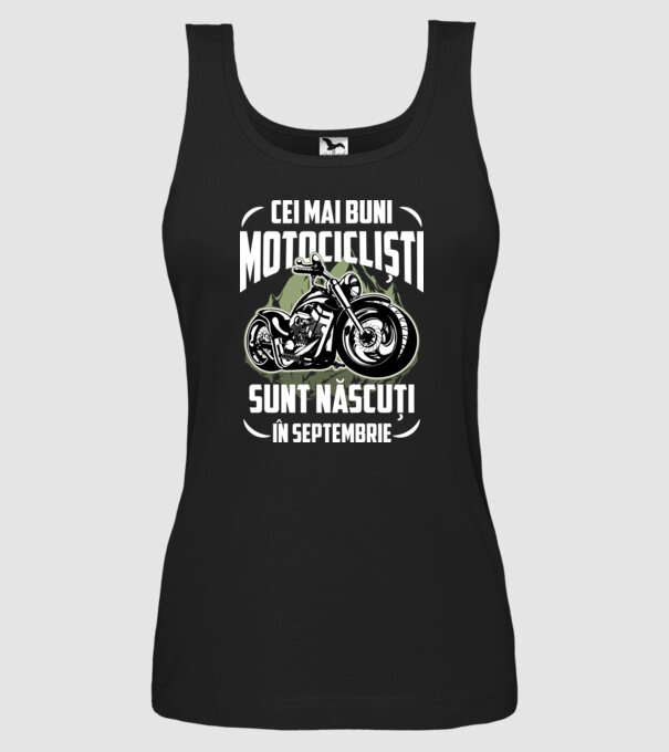 Cei mai buni motocicliști sunt născuți în Septembrie model negru pe tricou