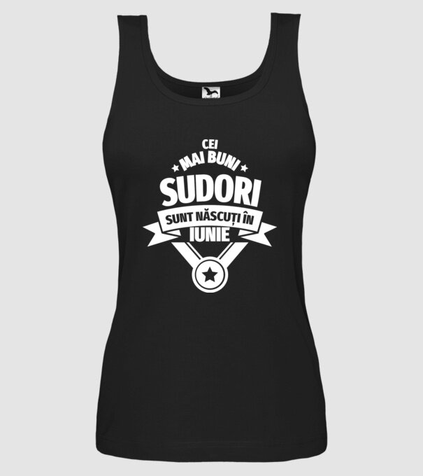 Cei mai buni sudori sunt născuți în Iunie model negru pe tricou