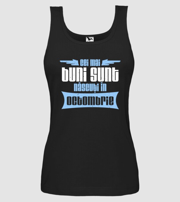 Cei mai buni sunt născuți în octombrie model negru pe tricou