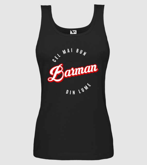 Cel mai bun BARMAN din lume model negru pe tricou