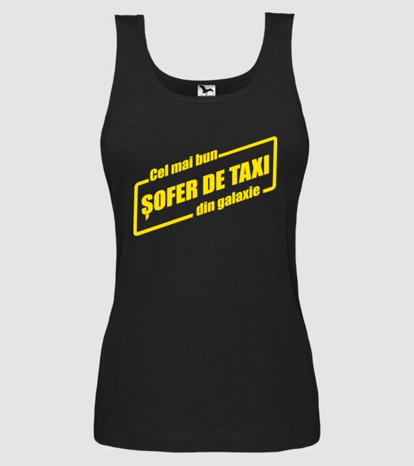 Cel mai bun șofer de taxi din galaxie model negru pe tricou