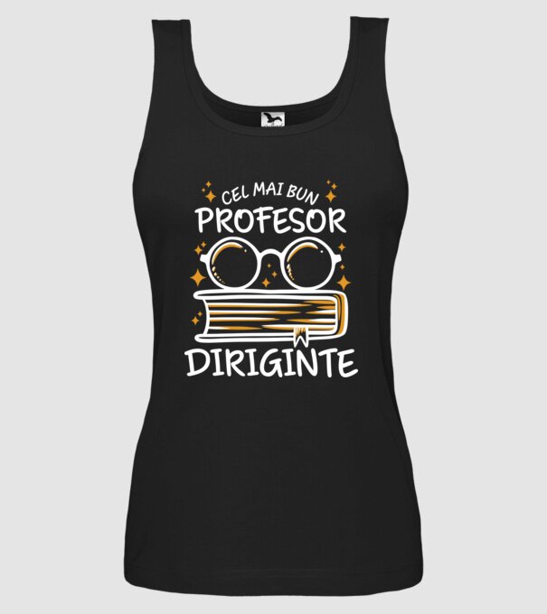 Cel mai profesor diriginte model negru pe tricou
