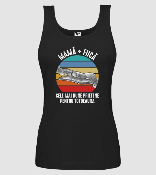 MAMĂ + FIICĂ- Cele mai bune prietene pentru totdeauna model negru pe tricou
