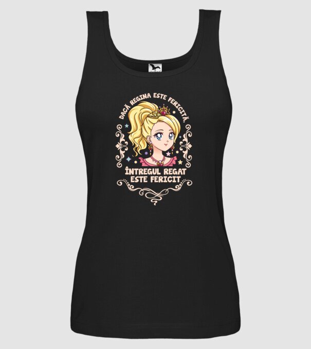 Dacă regina este fericită, întregul regat este fericit. model negru pe tricou