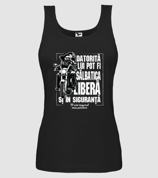 datorită ei pot fi sălbatic, liber și în siguranță - ea este îngerul meu păzitor model negru pe tricou