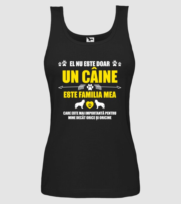 el nu este doar un câine, este familia mea, care este mai importantă pentru mine decât orice și oricine model negru pe tricou