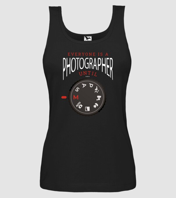 Everyone is a photographer until model negru pe tricou