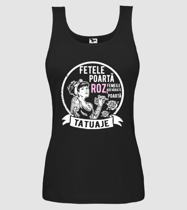 Fetele poartă roz, femeile adevărate poartă tatuaje model negru pe tricou
