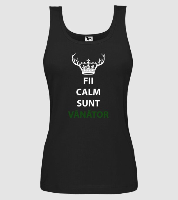 fii calm, sunt vânător model negru pe tricou