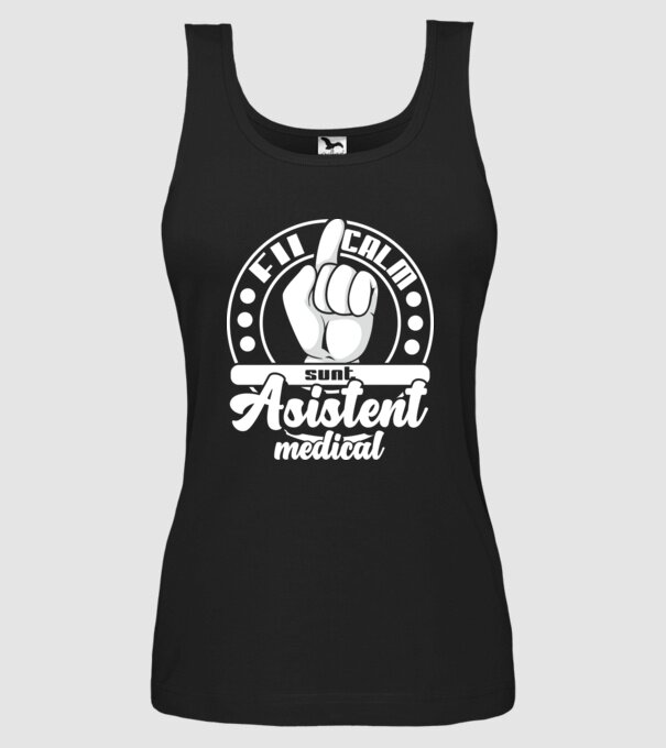 Fii calm... sunt asistent medical model negru pe tricou