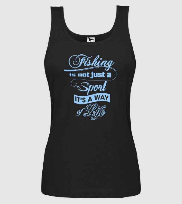 Fishing is not just a sport model negru pe tricou